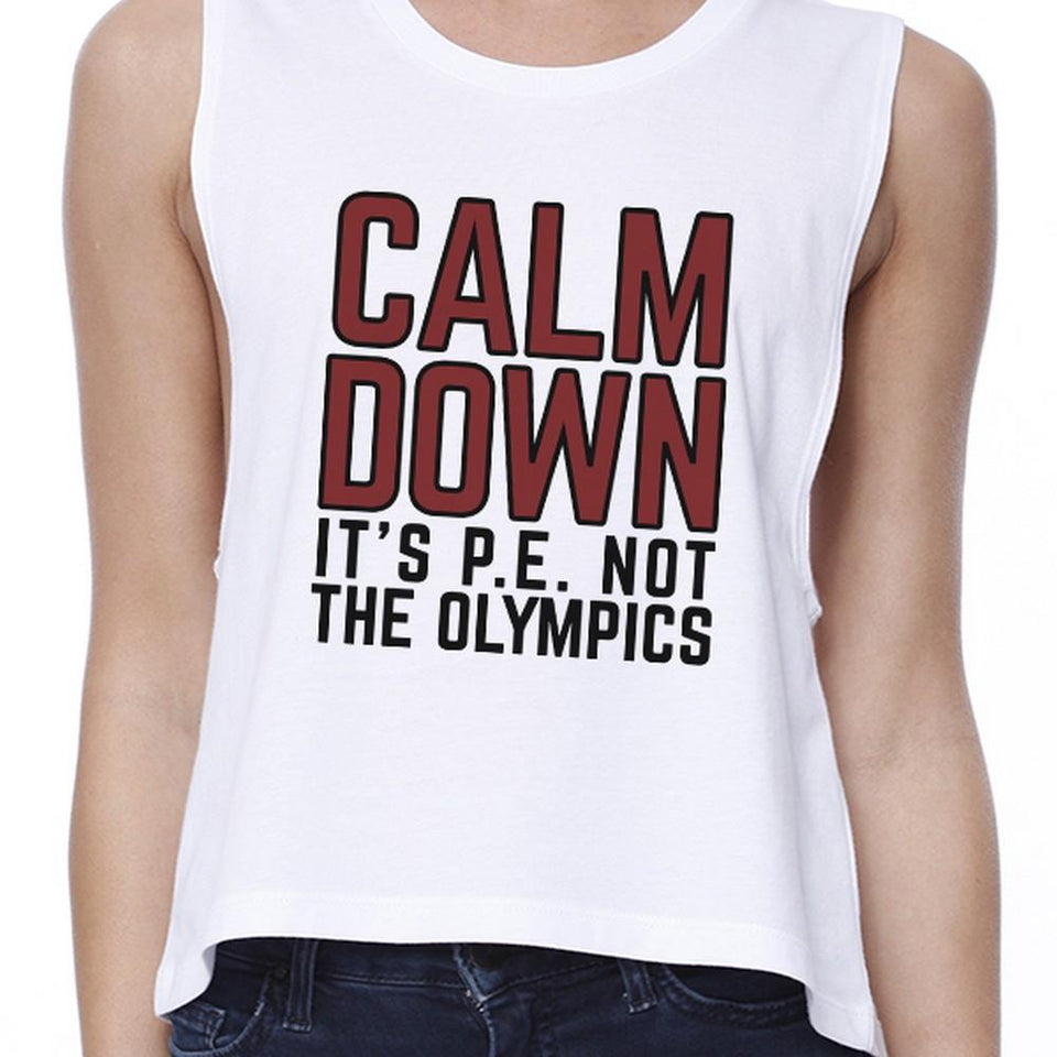 It's PE Not the Olympics Womens White Crop Top