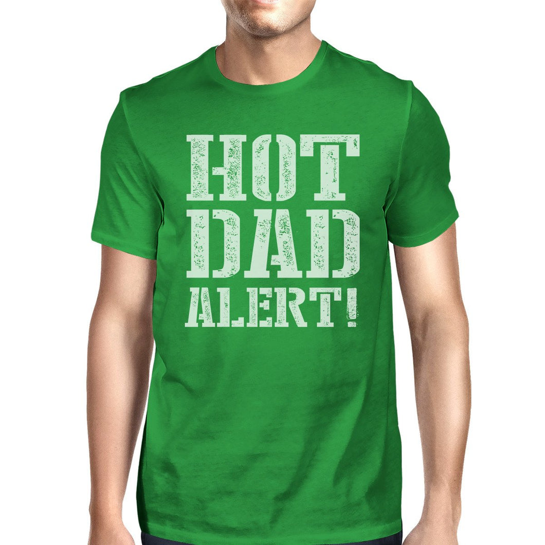 Hot Dad Alert Green Cotton Short Sleeve Tee for Men Unique Dad Gift