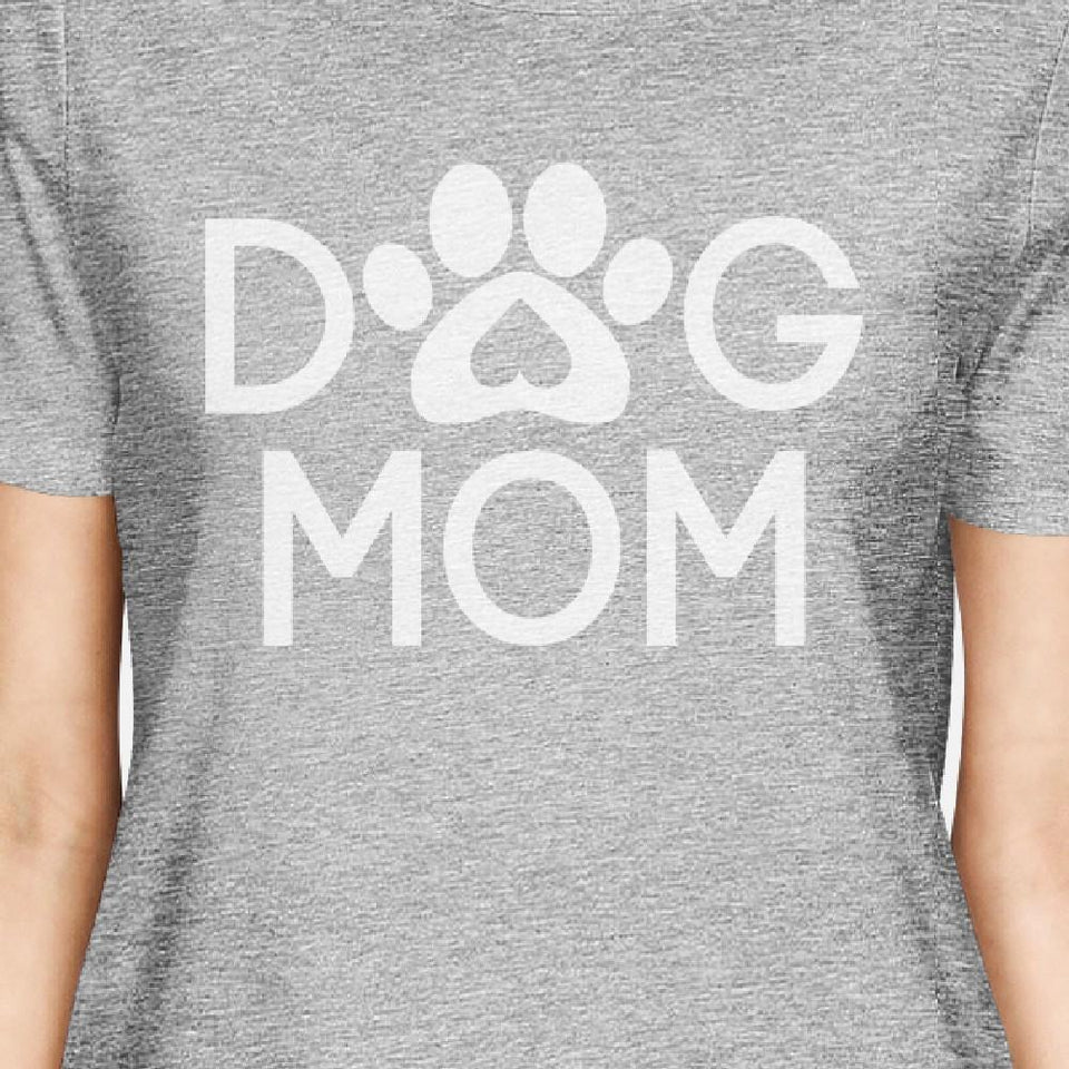 Dog Mom Womens Gray Unique Design Short Sleeve Tee for Dog Moms