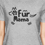 Fur Mama Women's Gray Cute Graphic Shirt Funny Gifts for Dog Lovers