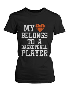 Funny Graphic Womens Black T-Shirt - My Heart Belong to a Basketball Player