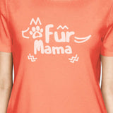 Fur Mama Womens Peach Round Neck Cotton T-Shirt Mothers Day Gifts