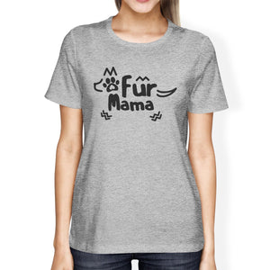 Fur Mama Women's Gray Cute Graphic Shirt Funny Gifts for Dog Lovers