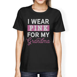 I Wear Pink for My Grandma Womens Shirt