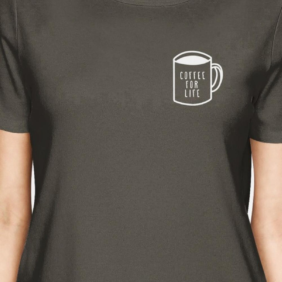 Coffee for Life Pocket Womens Cool Grey Tees Typographic Tee