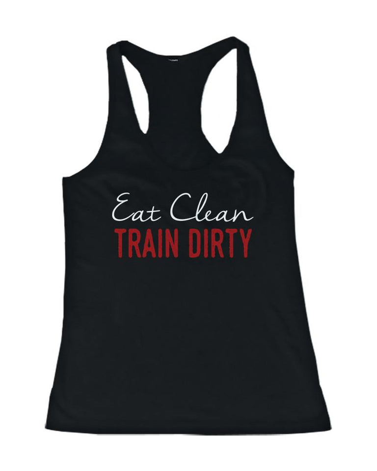 Eat Clean Train Dirty Women's Funny Workout Tank Top Gym Sleeveless Tanks