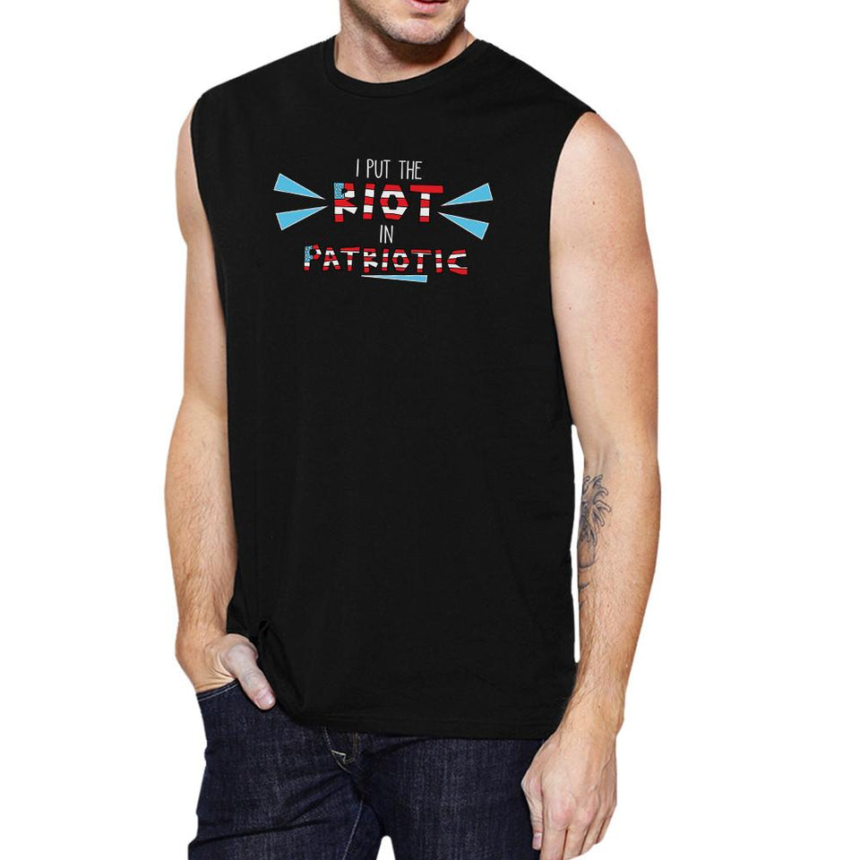 I Put the Riot in Patriotic Mens Black Muscle Top 4th of July Tanks