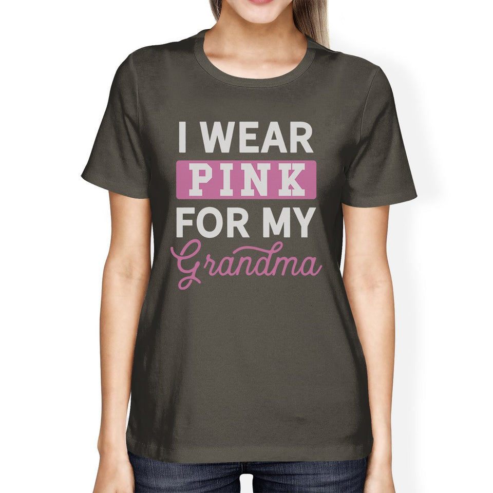 I Wear Pink for My Grandma Womens Shirt