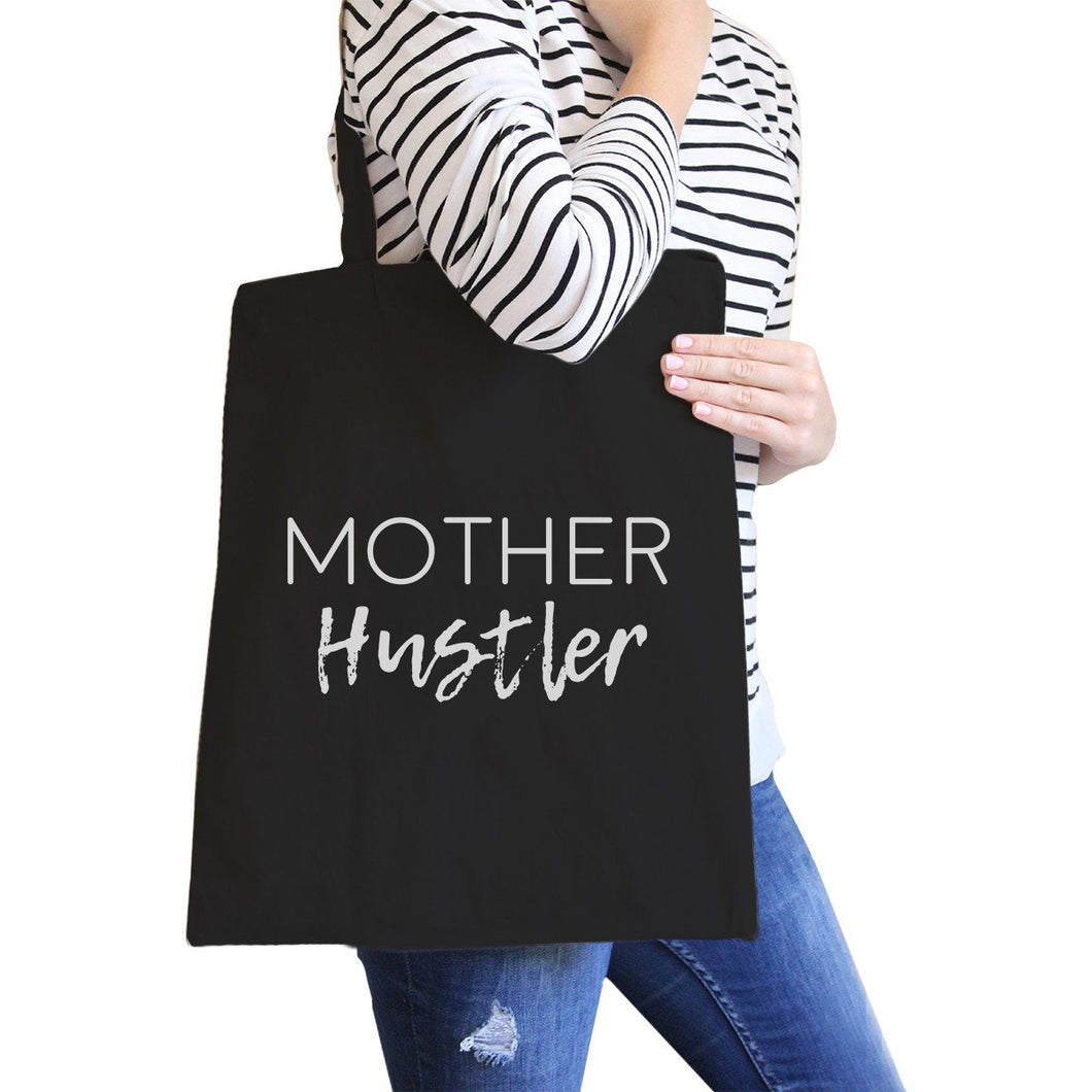 Mother Hustler Black Canvas Bag Funny Mother's Day Gift for Wife