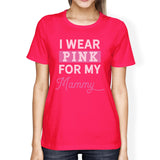 I Wear Pink for My Mommy Womens Shirt