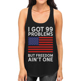 Freedom Ain't One Women Sleeveless Tee Funny 4th of July Tank Top