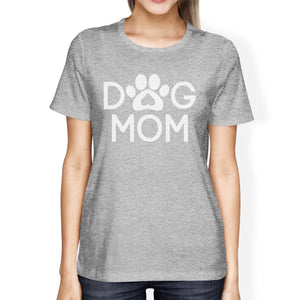 Dog Mom Womens Gray Unique Design Short Sleeve Tee for Dog Moms