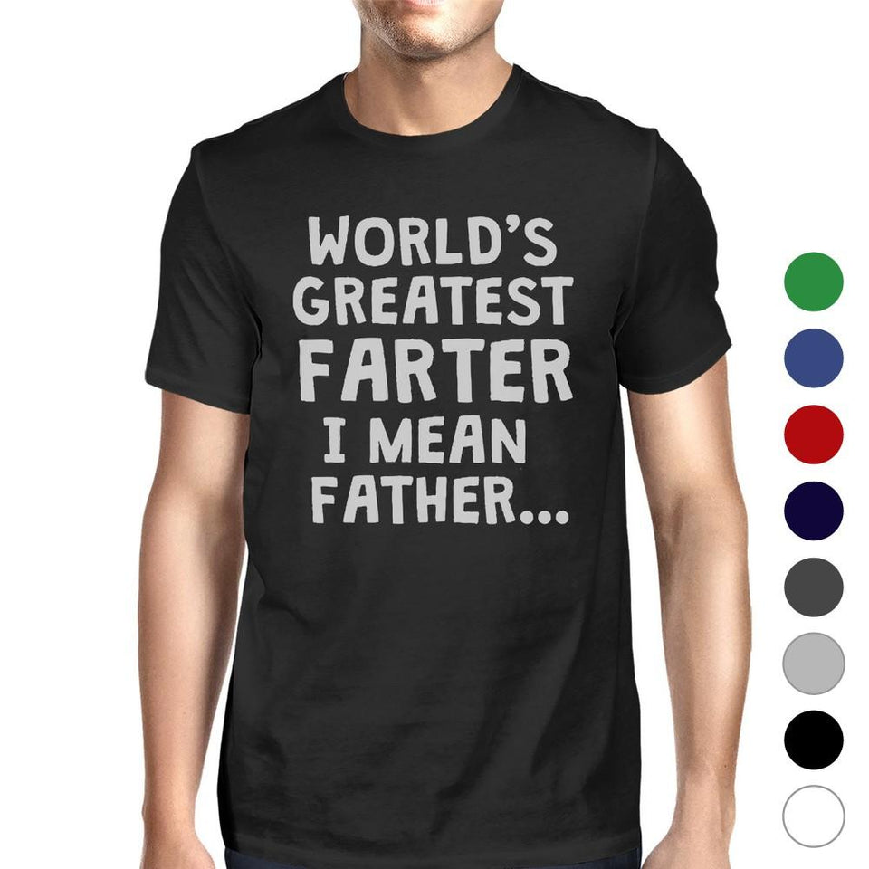 Farter Father Mens Cute Funny Special T Shirt for Fathers Day Gift