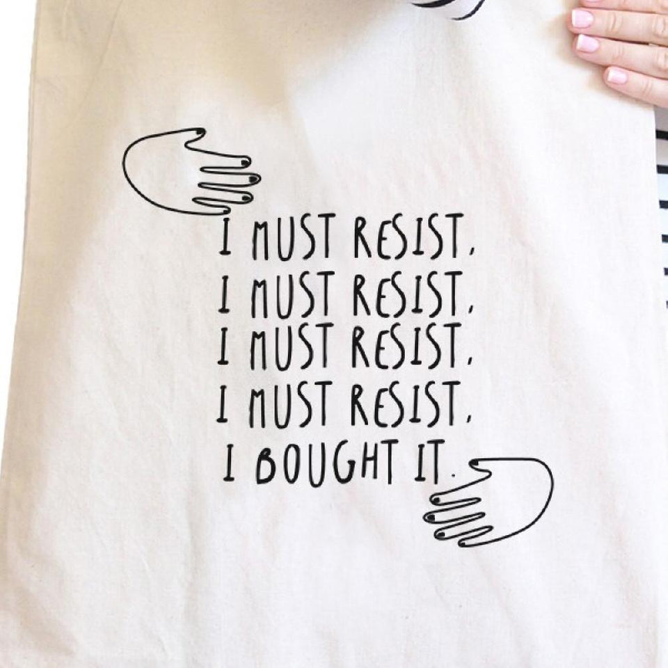 Must Resist Natural Canvas Bag Tote Bags Funny Gifts for Shopaholic