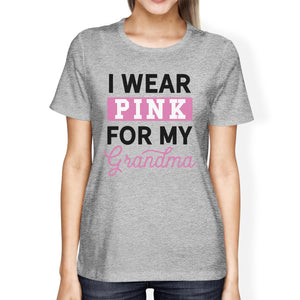I Wear Pink for My Grandma Womens Shirt