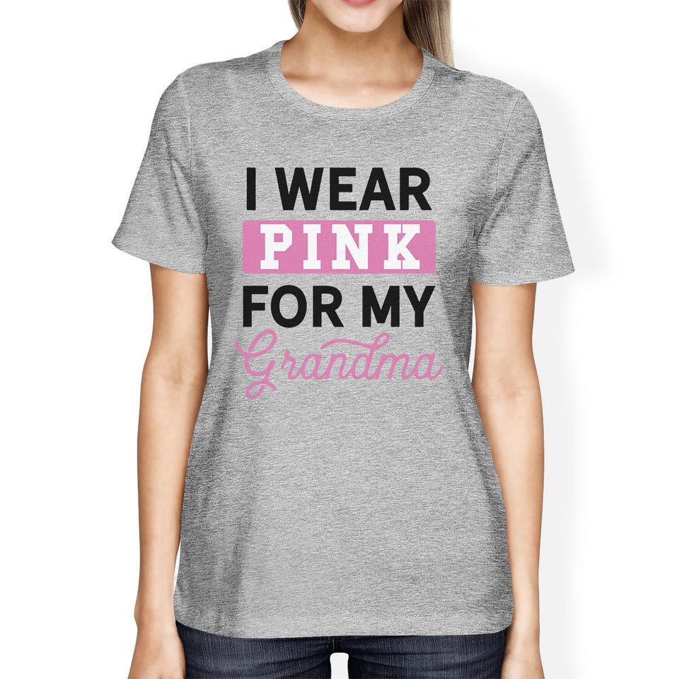 I Wear Pink for My Grandma Womens Shirt