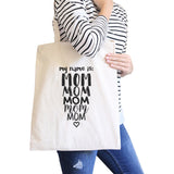 My Name Is Mom Natural Canvas Tote Bag Washable Cute Shoulder Bag