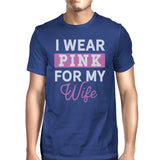 I Wear Pink for My Wife Mens Shirt