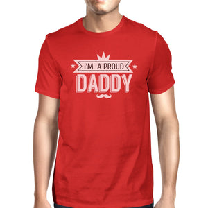 I'm a Proud Daddy Mens Red Cotton Round Neck Unique Design T-Shirt