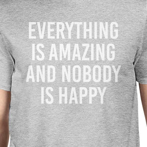 Everything Amazing Nobody Happy Man's Heather Grey Top T-Shirt