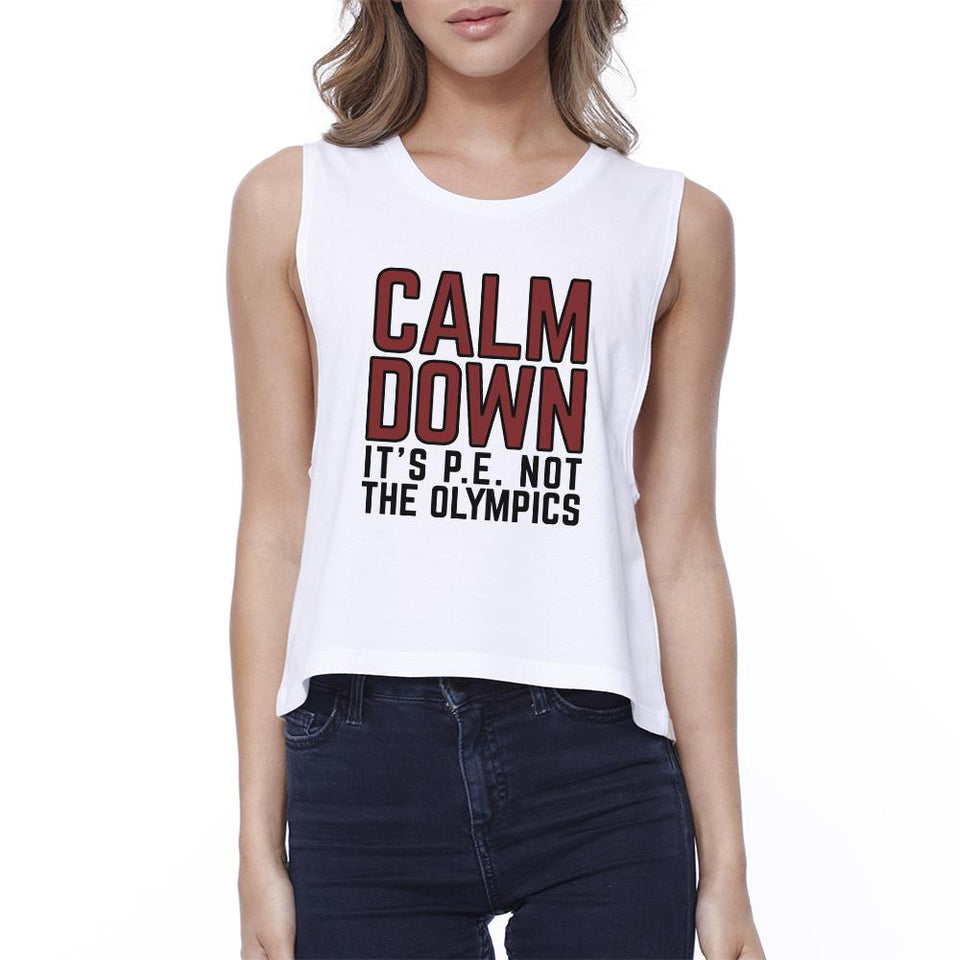 It's PE Not the Olympics Womens White Crop Top