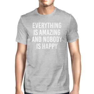 Everything Amazing Nobody Happy Man's Heather Grey Top T-Shirt