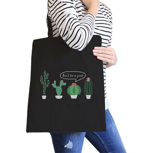 Don't Be a Prick Cactus Canvas Shoulder Bag Funny School Tote Gifts